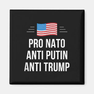 Pro-NAVO - Anti-Poetin - Anti-Trump - , Small Magneet