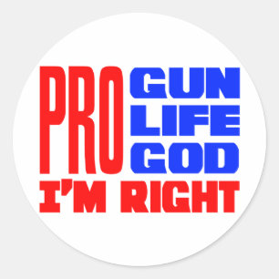 Pro Pistool Life God Ik heb gelijk Ronde Sticker