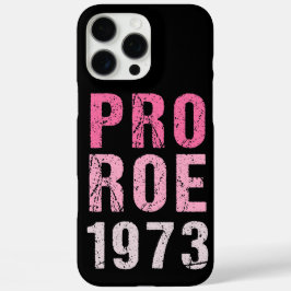 Pro Roe 1973 iPhone 16 Pro Max Hoesje