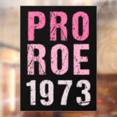 Pro Roe 1973 Raamsticker (Vel 2)