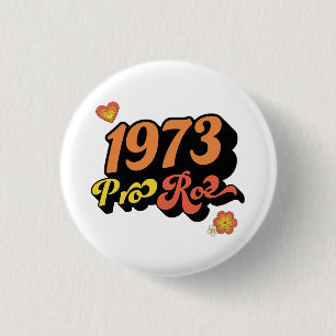 PRO ROE 1973 RONDE BUTTON 3,2 CM