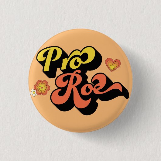 Pro Roe Retro Ronde Button 3,2 Cm (Voorkant)