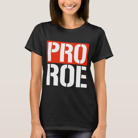 PRO ROE T-SHIRT (Voorkant)