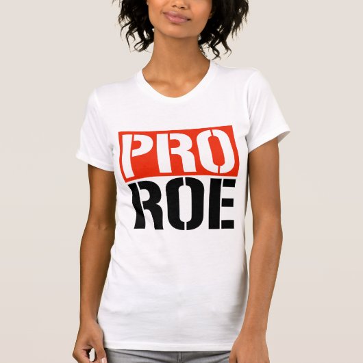 PRO ROE T-SHIRT (Voorkant)