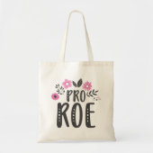 Pro Roe Tote Bag (Voorkant)