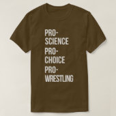 Pro Science Pro Choice Pro Wrestling Premium T-shirt (Design voorkant)