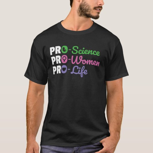 Pro Science Pro Women Pro Life Verkiezing 2020 T-shirt (Voorkant)