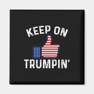 Pro Trump Verkiezing Duimen Omhoog Blijf Trumpin' Magneet