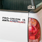 Pro-Union is anti-Amerikaans Bumpersticker (Op Truck)