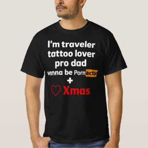 Pro Vader Reiziger Tatoeage Liefhebber acteur Gra T-shirt