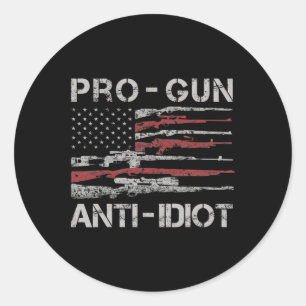Pro wapen anti idioot shirt vintage Usa vlag 2e Am Ronde Sticker