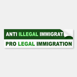 Pro WETTELIJKE Immigratie Bumpersticker