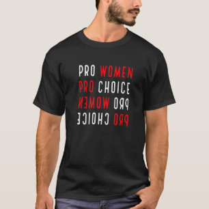 Pro Women Pro Choice Feminist No Uterus Geen advie T-shirt