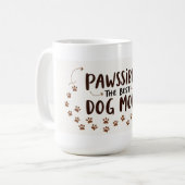 Probablement la meilleure maman de chien – Tasse d (Devant gauche)