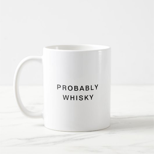 Probablement Whisky Funny Typographie Coffee Mug (Gauche)