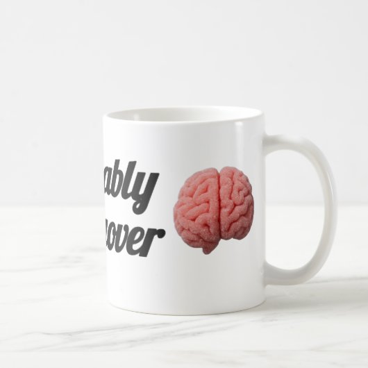 Probably Hungover | Sugar Brain Design Koffiemok (Rechts)