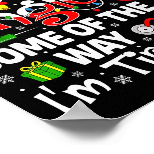 Probably Just Gonna Jingle Some Of The Way Christm Poster (Hoek)