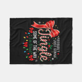 Probably Just Gonna Jingle Some Of The Way I'm Tir Fleece Deken (Voorkant (Horizontaal))