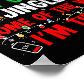 Probably Just Gonna Jingle Some Of The Way I'm Tir Poster (Hoek)