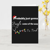 Probably Just Gonna Jingle Some Of The Way Nurse Kaart (Gele Bloem)