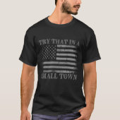Probeer dat in een klein stadje Jason Aldean T-shirt (Voorkant)