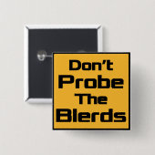 Probeer de Button van de Blerds niet - Square (Voorkant /achterkant)