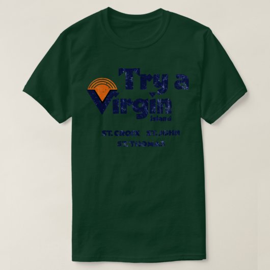 Probeer een Maagdeneiland ST CROIX ST JOHN ST THOM T-shirt (Design voorkant)