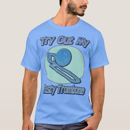 Probeer het Shirt Rusty Trombone (Voorkant)