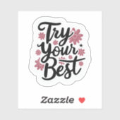 Probeer je best sticker (Vel)