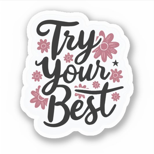 Probeer je best sticker (Voorkant)