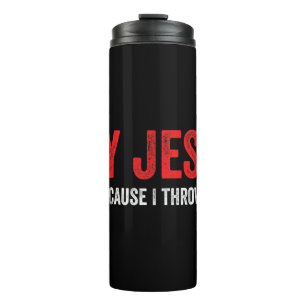 Probeer Jezus niet, ik gooi handen T-ShirtDit f Thermosbeker