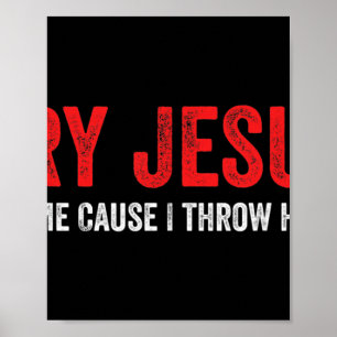 Probeer Jezus niet omdat ik handen T-ShirtDit f Poster