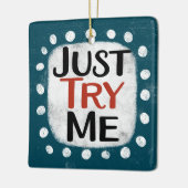 Probeer me eens Ornament (Links)
