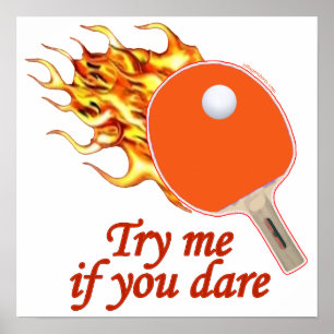Probeer me Flaming Ping Pong Poster