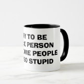 PROBEER NICE COFFEE MOK TE ZIJN (Voorkant rechts)