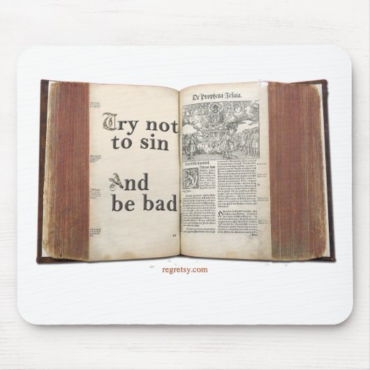 Probeer niet te zingen en slecht te zijn muismat (Voorkant)