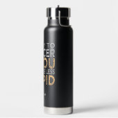 Probeer om een betere aangepaste naam te zijn waterfles (Links)