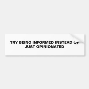 PROBEER OP DE HOOGTE BUMPERSTICKER