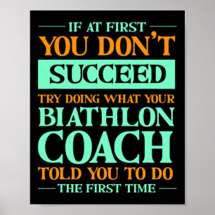 Probeer te doen wat je biatloncoach je grappig ver poster