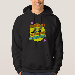 Probeerde een braaf meisje te zijn Kampeer meisje Hoodie