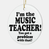 Probleem daarmee - muziekdocent keramisch ornament (Links)