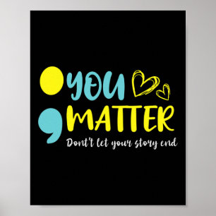 Probleem Laat je verhaal niet eindigen Semicolon M Poster