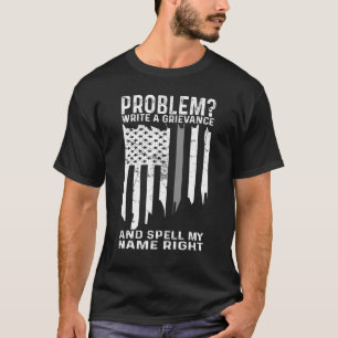 Probleem met grappige correctieplichtige schrijf e t-shirt