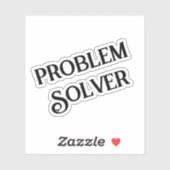 Probleemoplosser Button zwart wit Sticker (Vel)