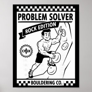 Problem Solver Rock Edition Klimmuur Plezier  Poster