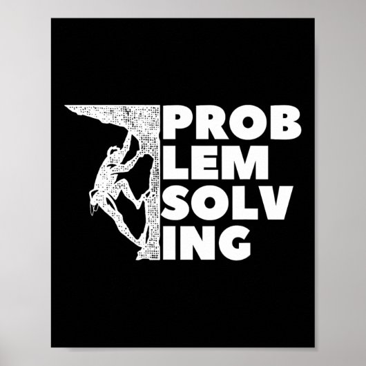 Problem Solving Climber Gift, Rock Climbing, Bould Poster (Voorkant)