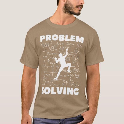 Problem Solving Climber Rock Climbing T-shirt (Voorkant)