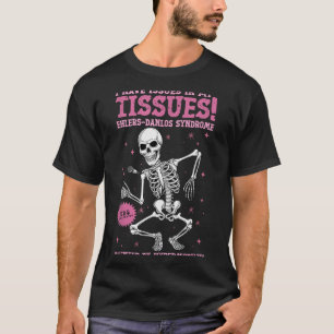 Problemen in mijn weefsels Ehlers Danlos Syndroom T-shirt