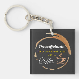 Procaffeinate Funny Coffee Gifted Quote Sleutelhanger
