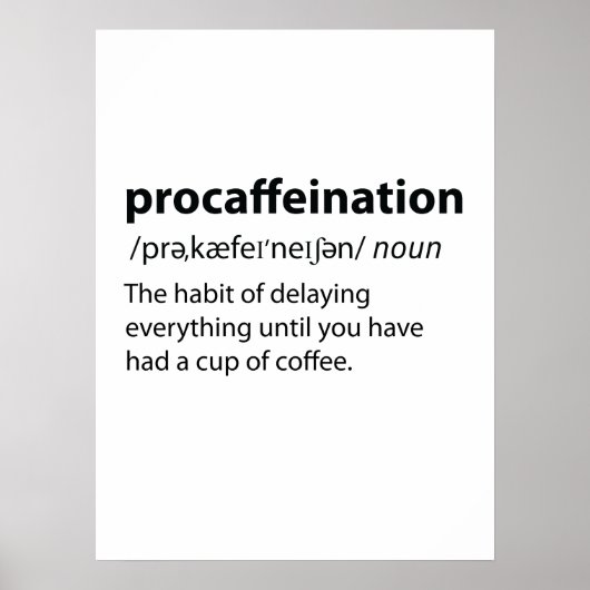 Procaffeinatie Funny Dictionary Definition Poster (Voorkant)